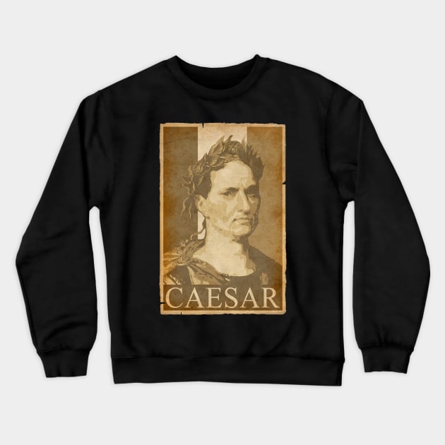 Julius Caesar Propaganda Crewneck Sweatshirt by Nerd_art